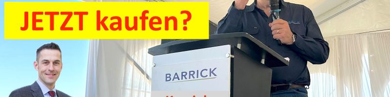 Barrick Gold Aktie JETZT kaufen? Kursziele werden erhöht 2024!