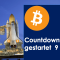 Bitcoin - Countdown gestartet - 9