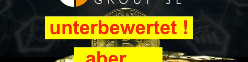 Bitcoin Group Aktie unterbewertet! Aber ...