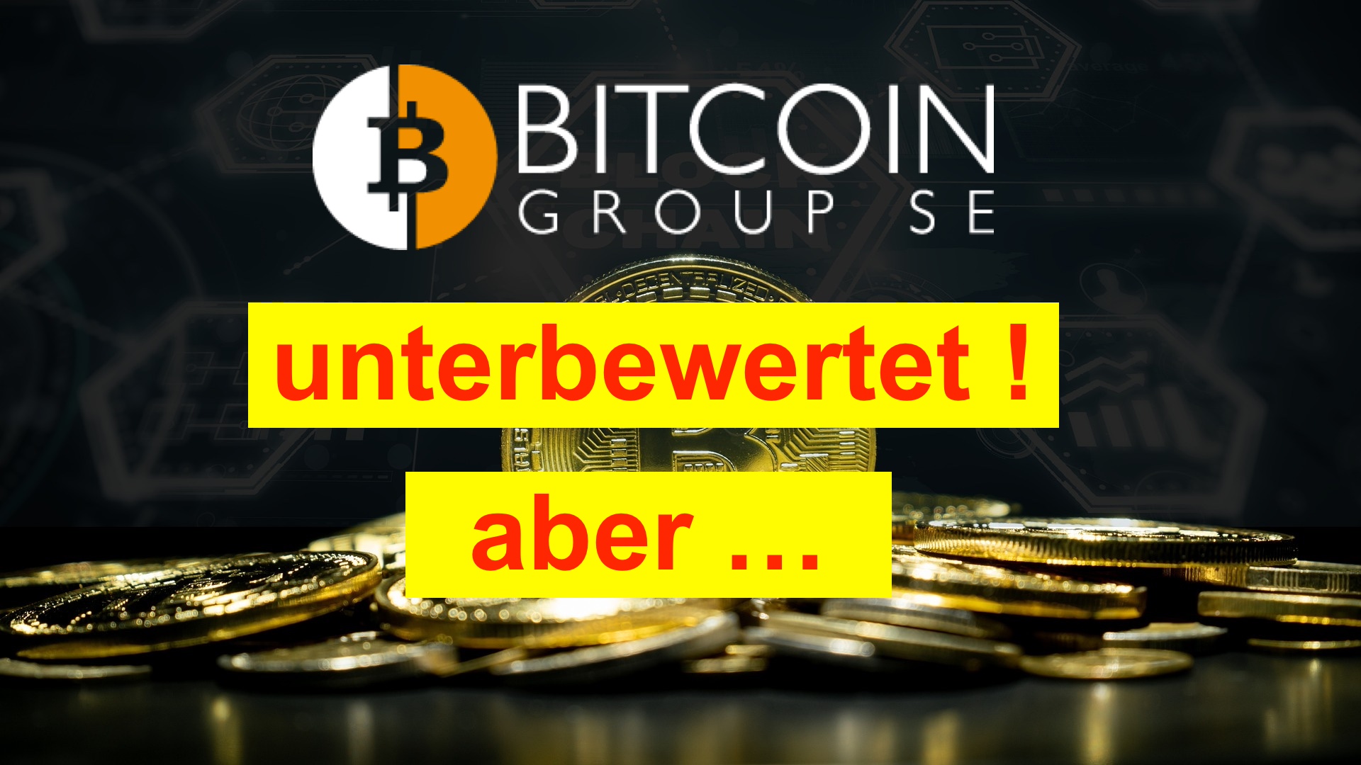 Bitcoin Group Aktie unterbewertet! Aber ...