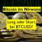 Bitcoin im Nirwana - Long oder Short bei BTCUSD?
