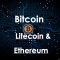 Bitcoin, Litecoin & Ethereum Update - BTCUSD, ETHUSD, LTCUSD