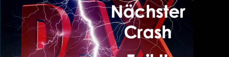 #Dax30 - N&auml;chster Crash Teil II