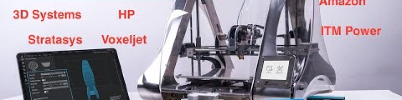 Nächster Hype 3D Druck Aktien? 3D Systems, HP, Stratasys, SLM Solutions AG, Prodways, Voxeljet, Amazon, Aurora, ITM Power