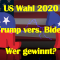 US Wahl 2020 - Trump vers. Biden - Wer gewinnt?