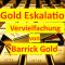 Warnung: Die Gold-Eskalation - Barrick Gold Dividenden Aktie vor Verdopplung