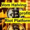 Wie vom Vom Bitcoin Halving 2024 profitieren mit Riot Platforms
